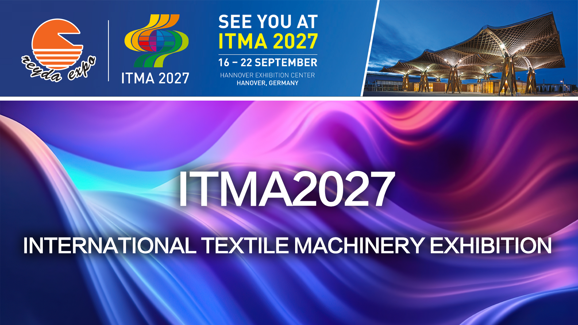 ITMA 2027 Hannover International Textile Machinery Exhibition